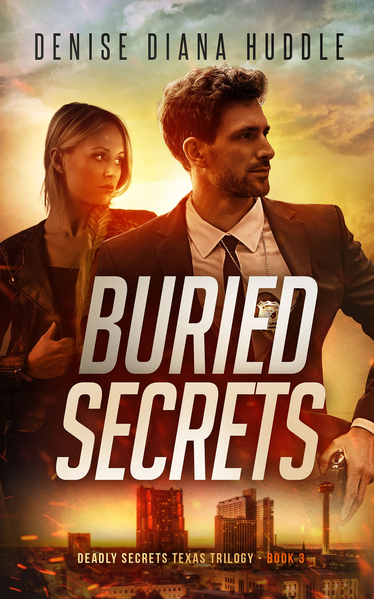 Buried Secrets: Deadly Secrets Texas Trilogy – Book 3 (A Standalone, Enemies-to-Lovers, Romantic Suspense Novel)