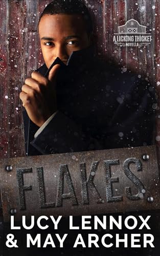 Flakes: A Licking Thicket Prequel Novella