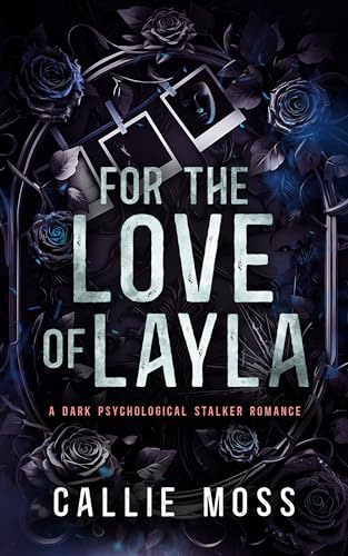 For the Love of Layla