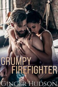 Grumpy Firefighter (Small Town Romance in Love Springs)