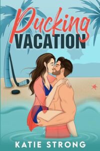 Pucking Vacation (Night Hawks Hockey Series Book 1)