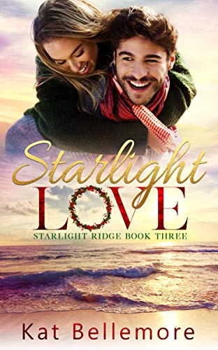 Starlight Love (Starlight Ridge Book 3)