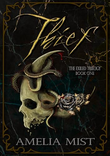 Thief: A Dark Fantasy Romance (The Exiled Trilogy Book 1)