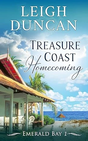 Treasure Coast Homecoming (Emerald Bay Book 1)