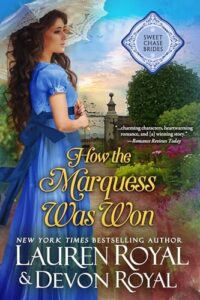 Alexandra: How the Marquess Was Won (Sweet Chase Brides: The Regency Book 1)