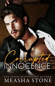 Corrupted Innocence: A Dark Mafia Romance (Innocent Brides Book 1)