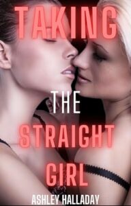 Taking the Straight Girl