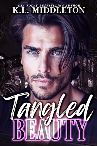 Tangled Beauty (Tangled, Book 1)