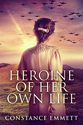 Heroine Of Her Own Life (Finding Their Way Home Book 1)