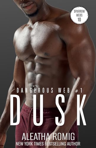 Dusk: Dangerous Web #1: Sparrow Webs #10