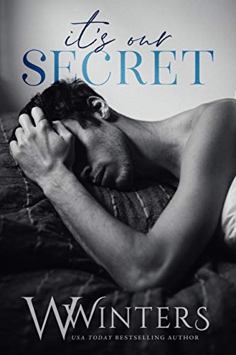 It’s Our Secret (The Last Kiss)