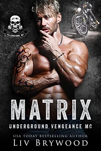 Matrix (Underground Vengeance MC Romance, Montana Chapter Book 3)