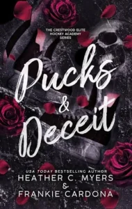 Pucks & Deceit (The Crestwood Elite Hockey Academy Series Book 5)