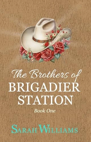 The Brothers of Brigadier Station: An Australian Small Town Love Triangle Romance
