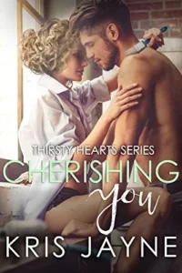 Cherishing You (Thirsty Hearts Book 3)