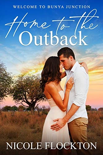 Home to the Outback (Welcome to Bunya Junction Book 1)