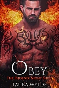 Obey: A Reverse Harem Paranormal Romance (The Phoenix Night Shift Book 3)