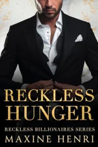 Reckless Hunger: An Age Gap Billionaire Romance (Reckless Billionaires)