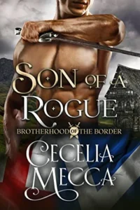 Son of a Rogue (Brotherhood of the Border Book 3)