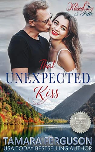 THAT UNEXPECTED KISS (Kissed By Fate Book 2)