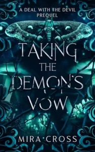 Taking the Demon’s Vow (A Deal with the Devil)