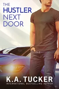 The Hustler Next Door: A Novel (Polson Falls Book 2)