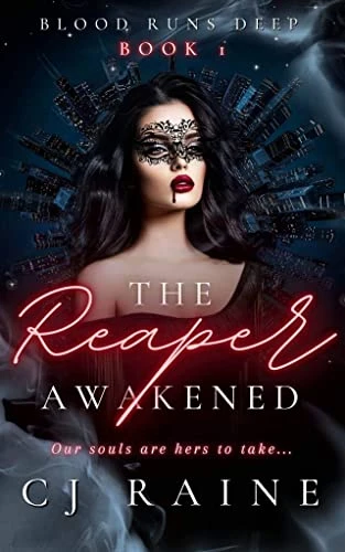 The Reaper Awakened (Blood Runs Deep Book 1)