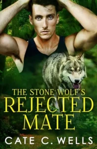 The Stone Wolf’s Rejected Mate (The Five Packs)