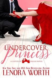 Undercover Princess (Castles of Dallas Book 1)