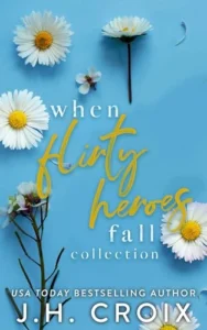 When Flirty Heroes Fall