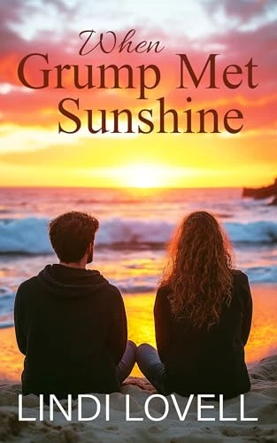 When Grump Met Sunshine: A Sweet Small Town Single Dad Romance