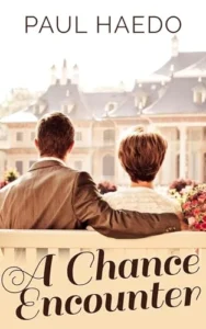 A Chance Encounter (Standalone Romance Novels)