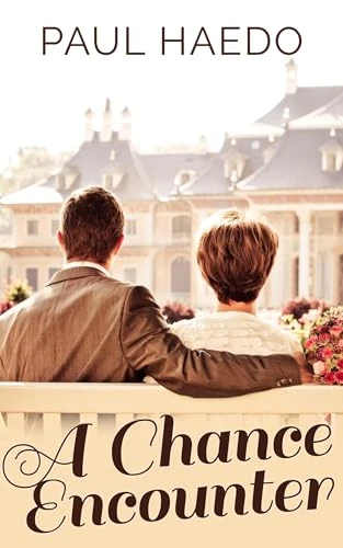 A Chance Encounter (Standalone Romance Novels)