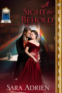 A Sight to Behold: A Regency Historical Romance (Miracles on Harley Street Book 1)