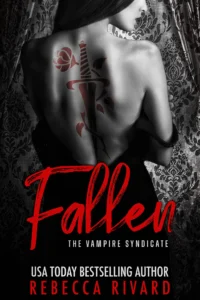 Fallen: A Dark Vampire Mafia Romance (The Vampire Syndicate Book 4)