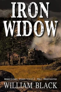 Iron Widow (American Post-Civil War Westerns)