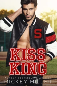 Kiss King (Forever You Book 2)