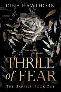 Thrill of Fear: A Secret Society Dark Romance (The Harpies Book 1)