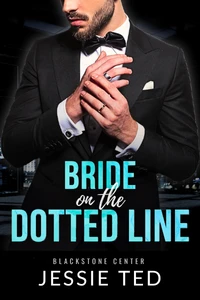 Bride on the Dotted Line: A Billionaire, Marriage of Convenience Romance