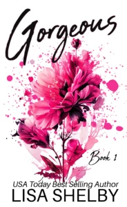 Gorgeous: Book One: (A Steamy Office Romance) (The Gorgeous Duet 1)