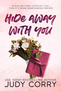 Hide Away With You: A Brother’s Best Friend, Mafia Romance (Kings of Eden Falls Book 1)