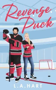 Revenge Puck: A Fake Dating, Grumpy Sunshine Hockey Romance (Shot at Love Book 1)