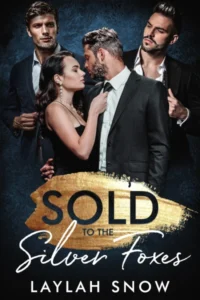Sold to the Silver Foxes