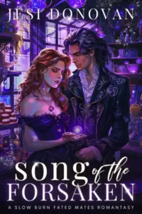 Song of the Forsaken: A Slow Burn Fated Mates Romantasy (Cozy Romantasy Reads Book 3)