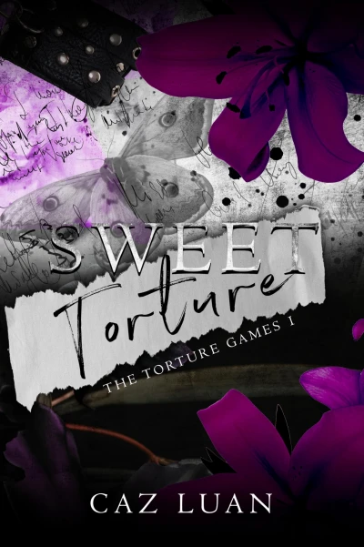 Sweet Torture (Torture Games Book 1)