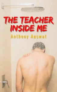 The Teacher Inside Me