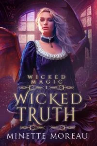 Wicked Truth (Wicked Magic Book 1)