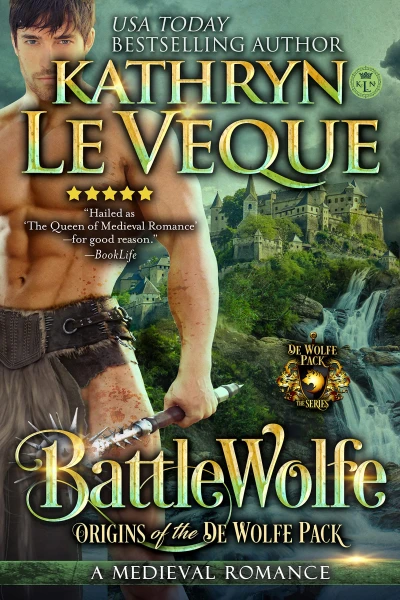 BattleWolfe: A Medieval Romance (De Wolfe Pack Book 16)