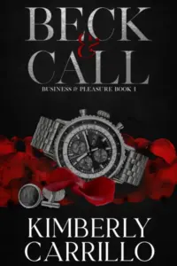 Beck and Call (Business and Pleasure Book 1)