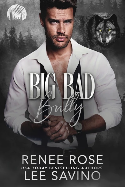 Big Bad Bully (Werewolves of Wall Street Book 5)
